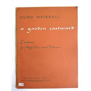 Sheet Music A Garden Eastward Cantana Hugo Weisgall 1960 Soprano and Orchestra